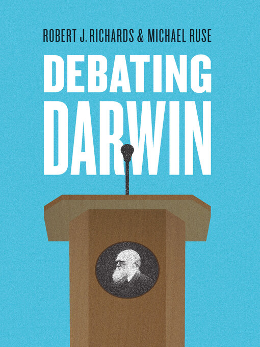 Title details for Debating Darwin by Robert J. Richards - Available
